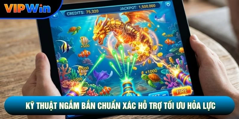 Săn Boss Bắn Cá Vipwin - Súng Gatling 150 Viên/Phút Tỷ Lệ Nổ Hũ 45% 5 Kỹ thuật ngắm bắn chuẩn xác hỗ trợ tối ưu hỏa lực